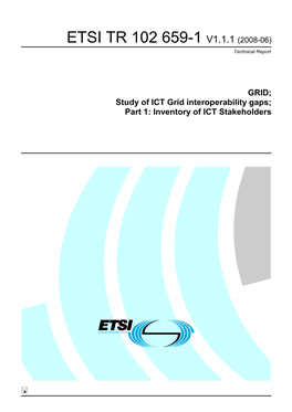 TR 102 659-1 V1.1.1 (2008-06) Technical Report