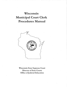Municipal Court Clerks Procedures Manual and Updates