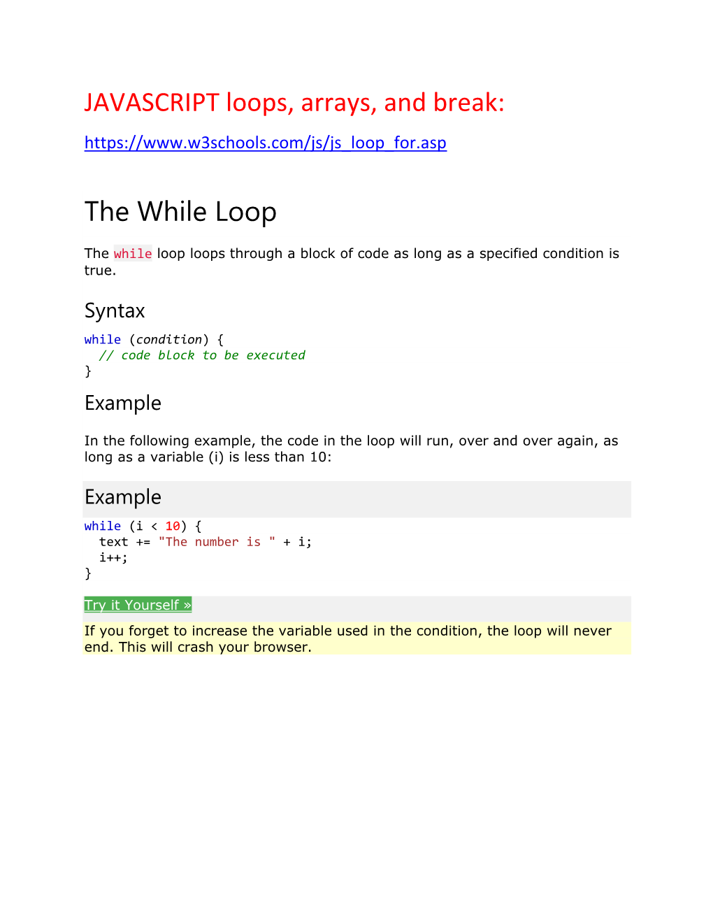 JAVASCRIPT Loops, Arrays, and Break: the While Loop