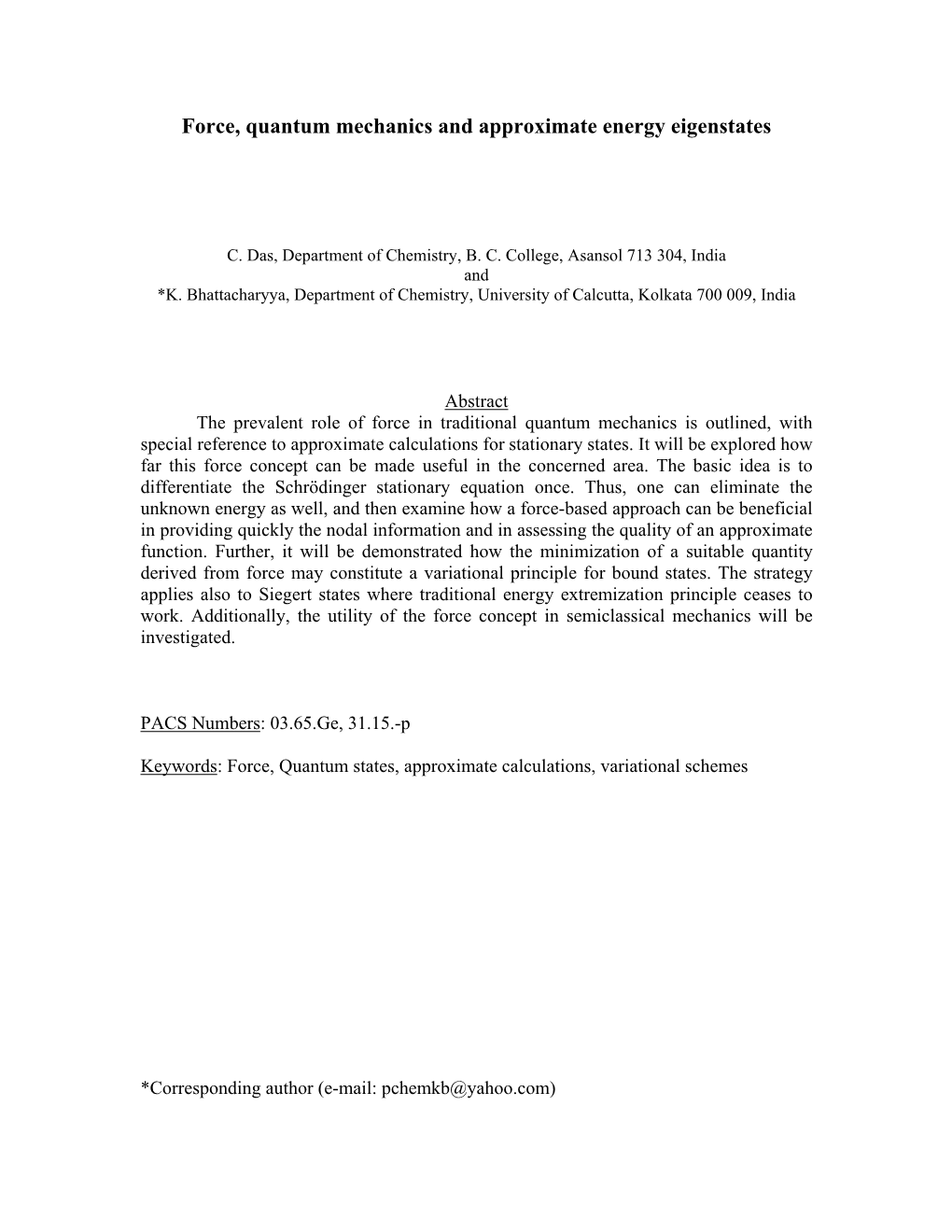 Force, Quantum Mechanics and Approximate Energy Eigenstates