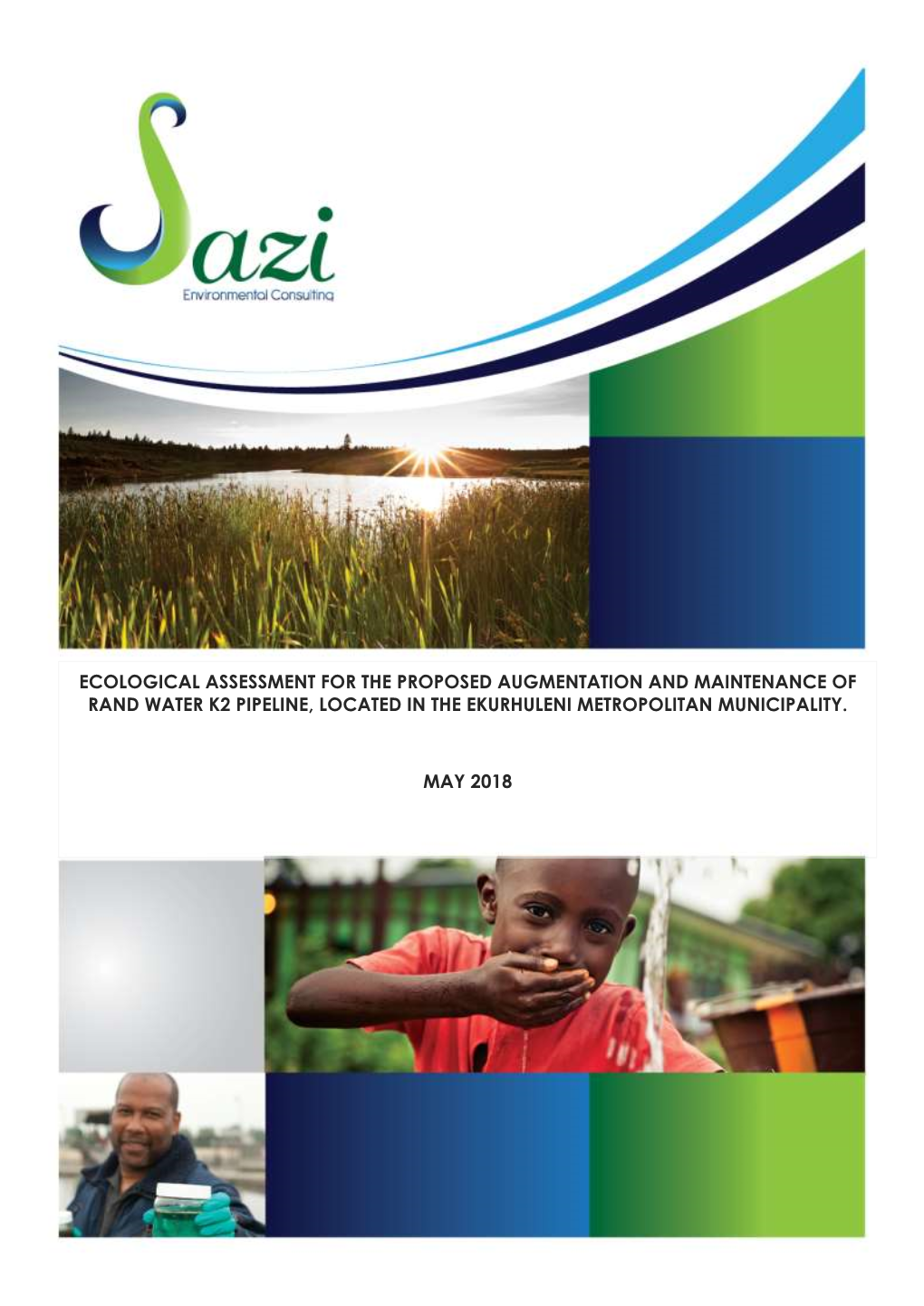 Ecological Assessment for the Proposed Augmentation and Maintenance of Rand Water K2 Pipeline, Located in the Ekurhuleni Metropolitan Municipality