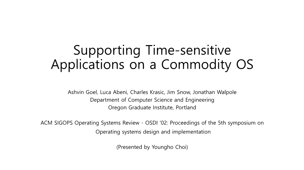 Supporting Time-Sensitive Applications on a Commodity OS (OSDI '02)