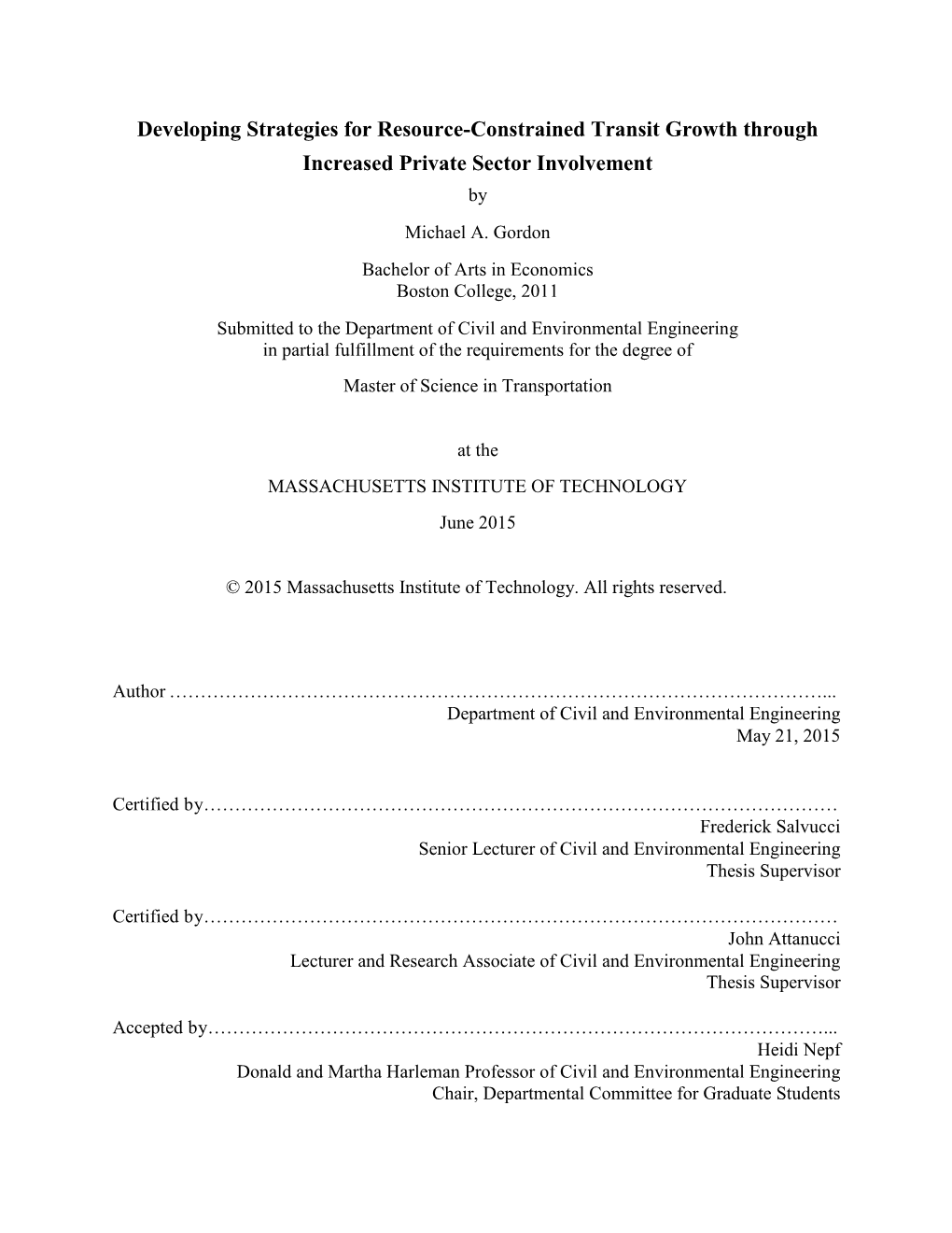 Developing Strategies for Resource-Constrained Transit Growth Through Increased Private Sector Involvement by Michael A