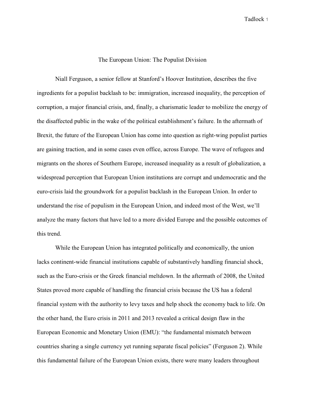 Tadlock 1 the European Union: the Populist Division Niall Ferguson, A