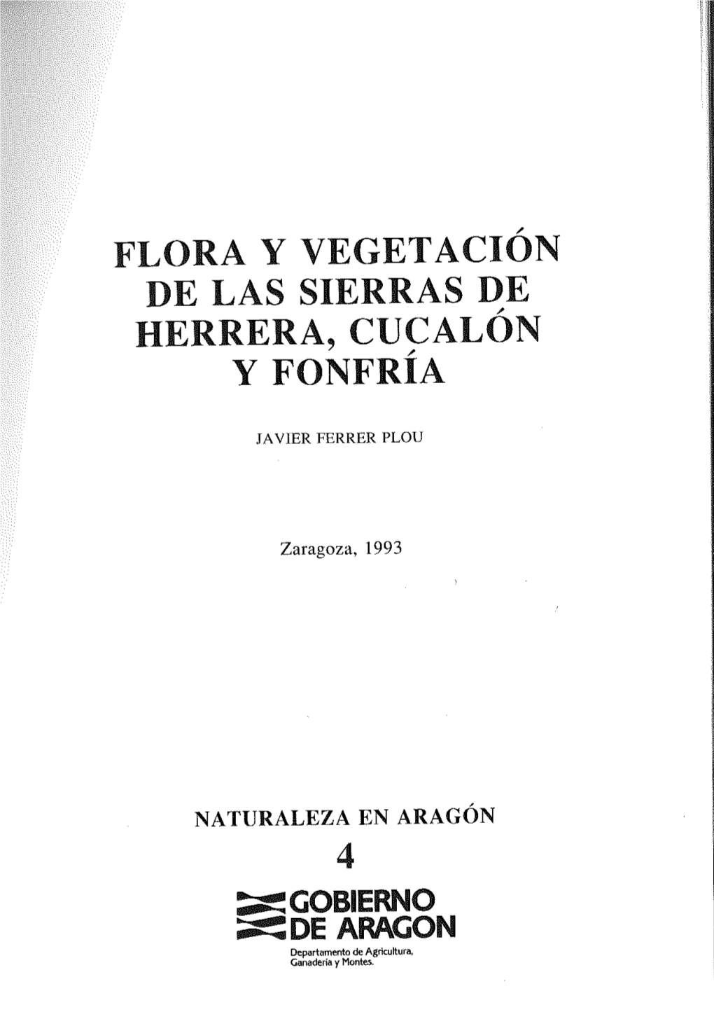 Flora Y Vegetación De Las Sierras De Cucalón Y Fonfría. VEGETACIÓN