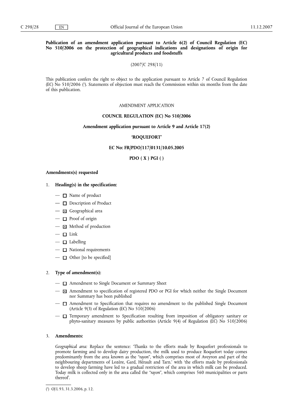 Of Council Regulation (EC) No 510/2006 on the Protection of Geographical Indications and Designations of Origin for Agricultural Products and Foodstuffs