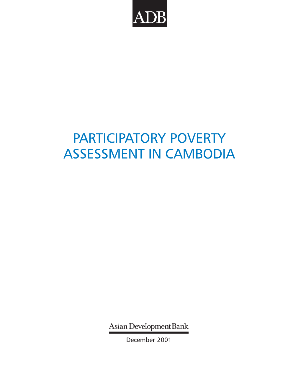 Participatory Poverty Assessment in Cambodia