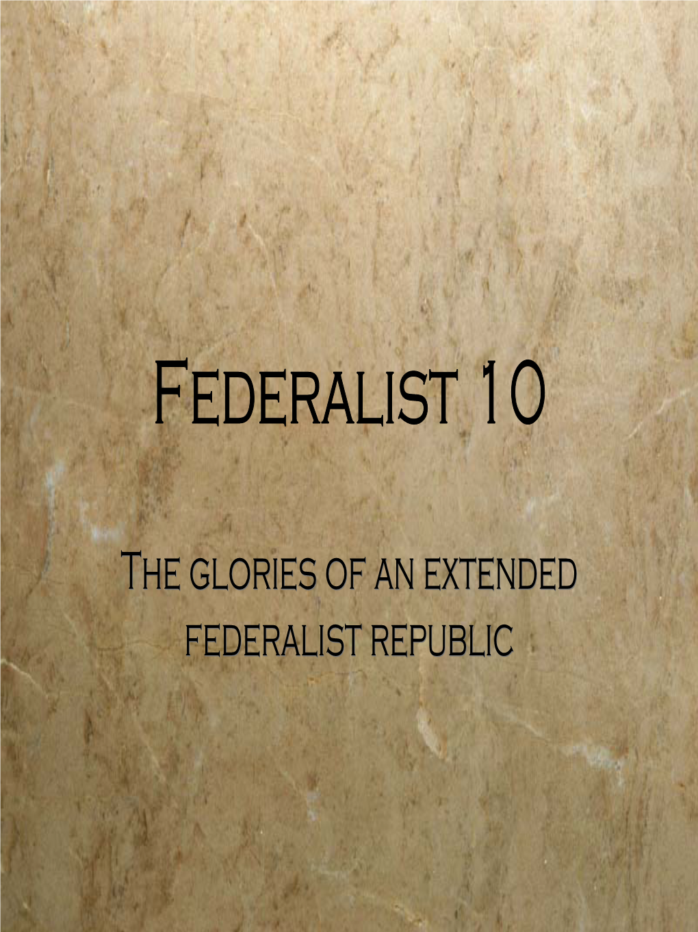 Federalist 10