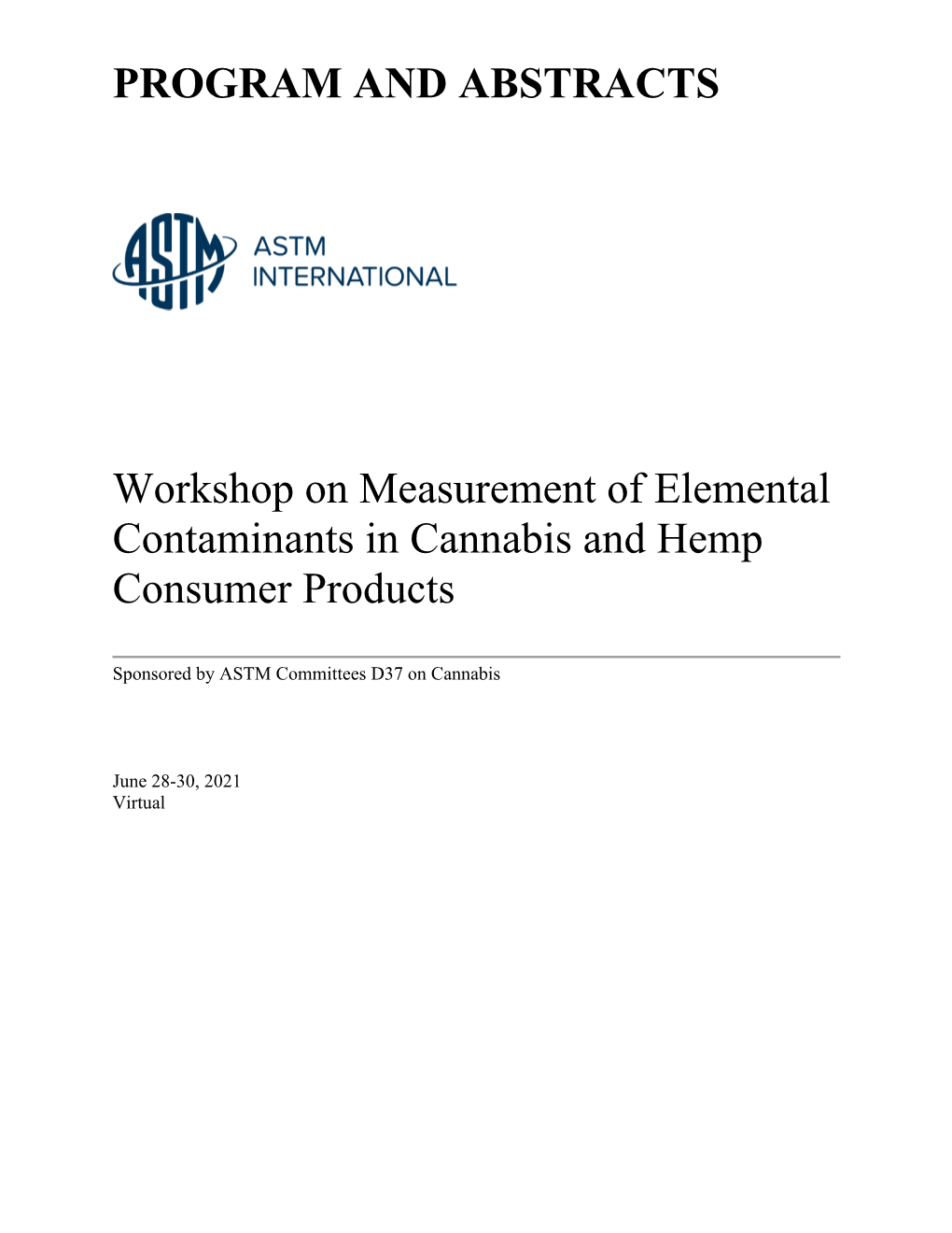 PROGRAM and ABSTRACTS Workshop on Measurement Of