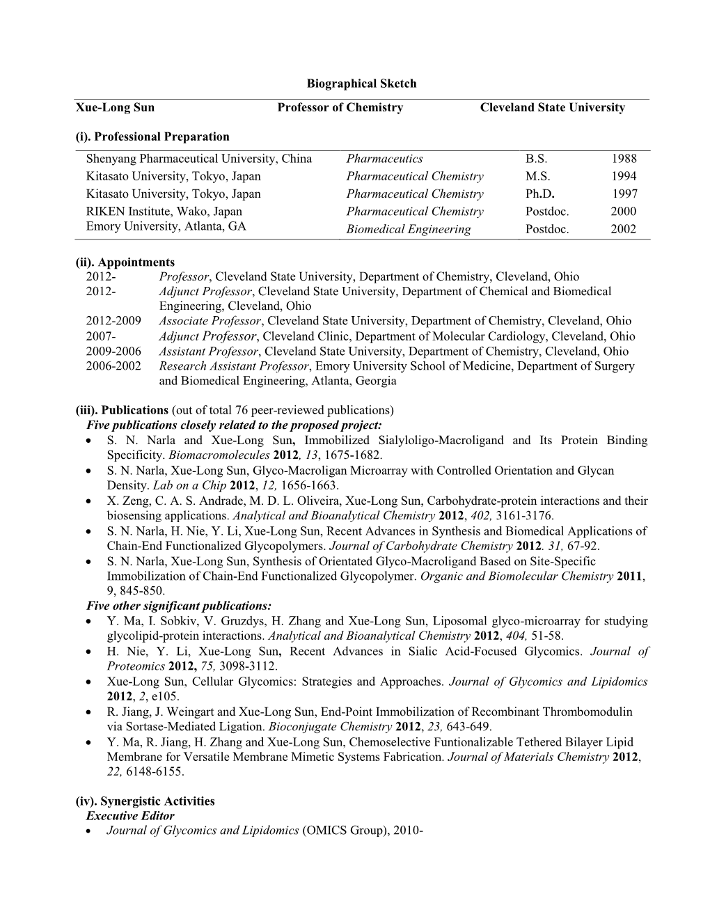 Biographical Sketch Xue-Long Sun Professor of Chemistry Cleveland State University