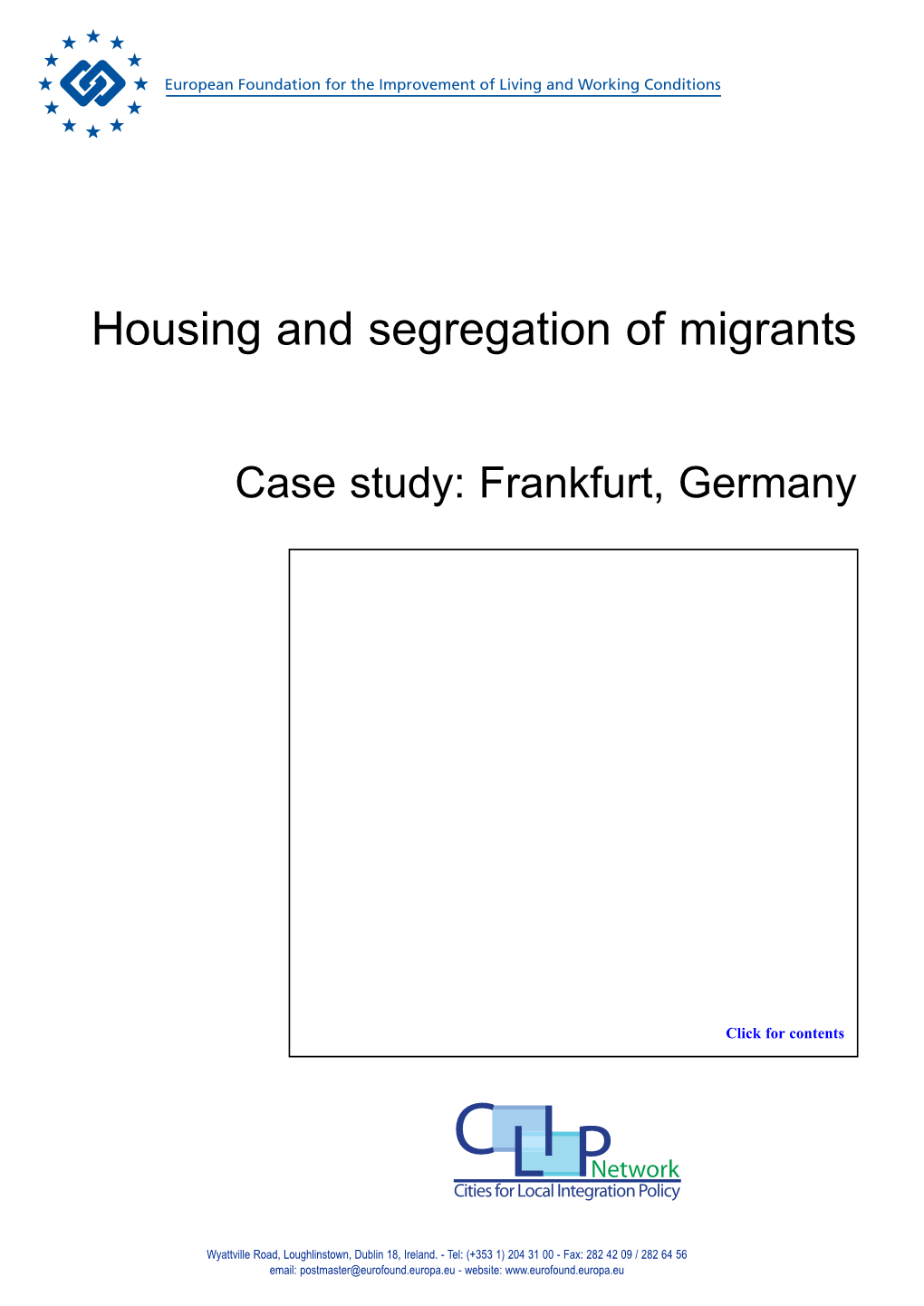 Housing and Segregation of Migrants: Case Study: Frankfurt, Germany