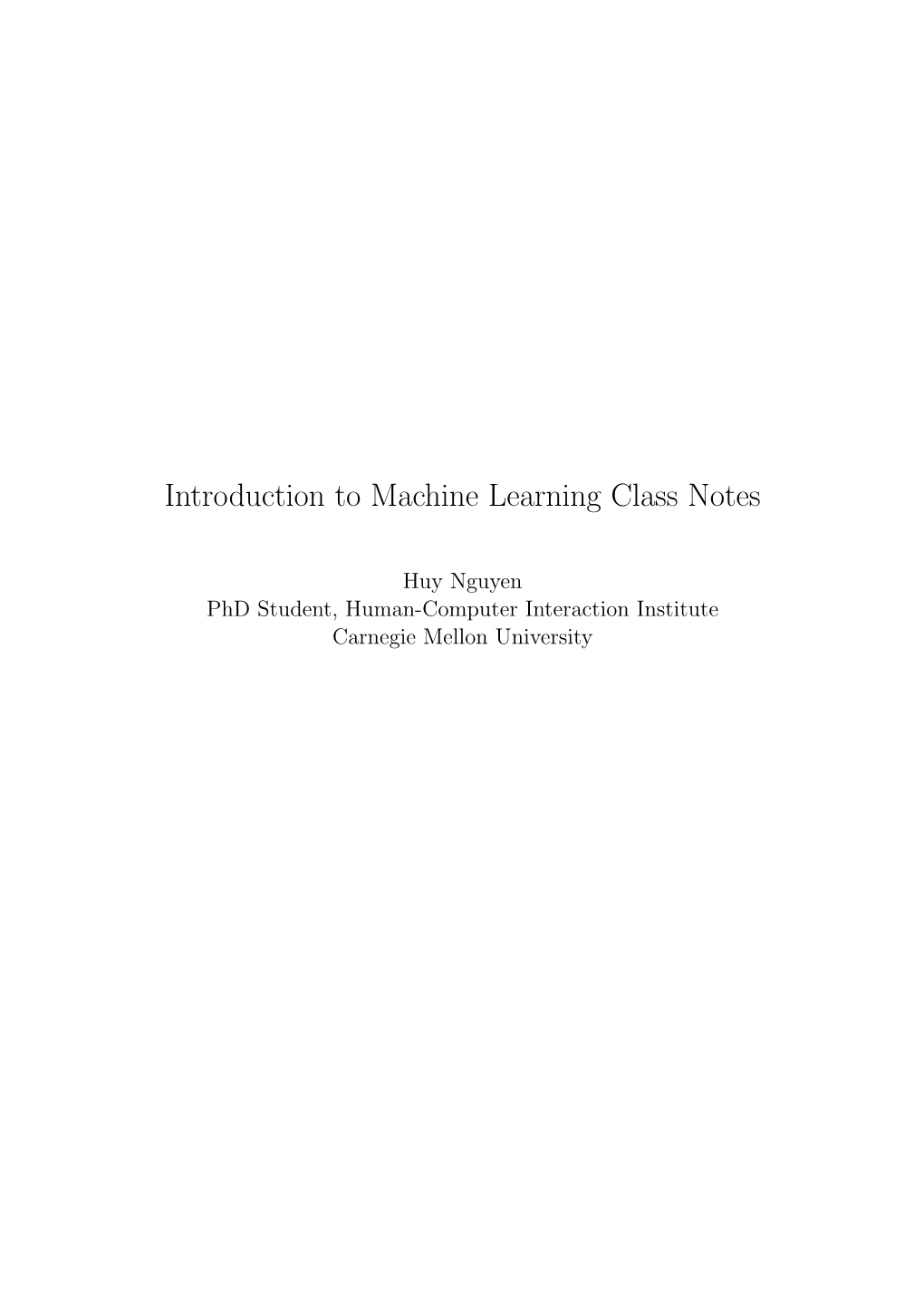 Introduction to Machine Learning Class Notes