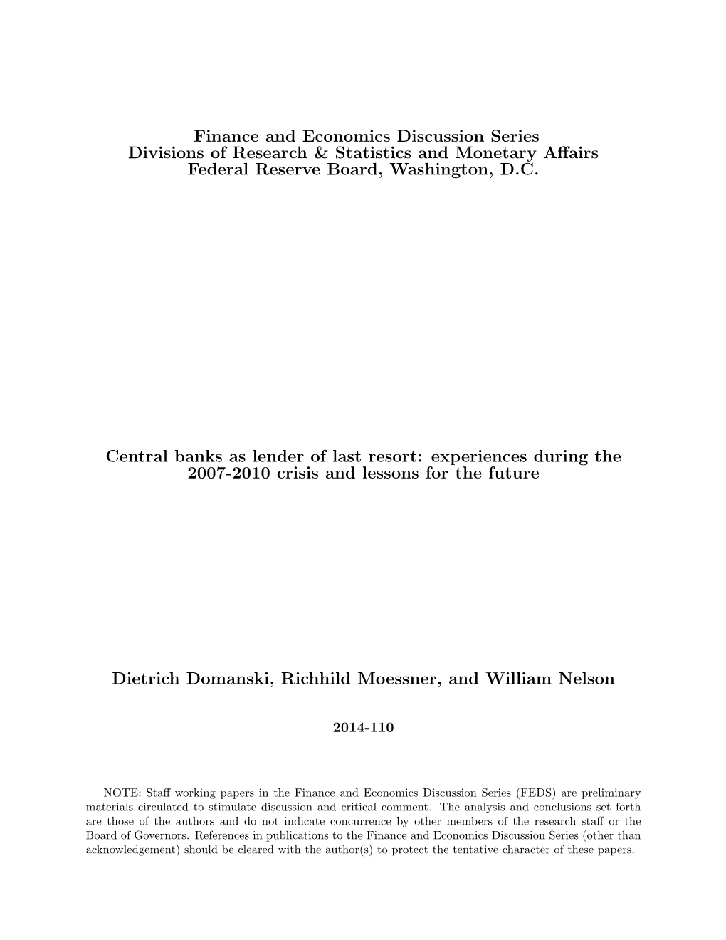 Central Banks As Lender of Last Resort: Experiences During the 2007-2010 Crisis and Lessons for the Future