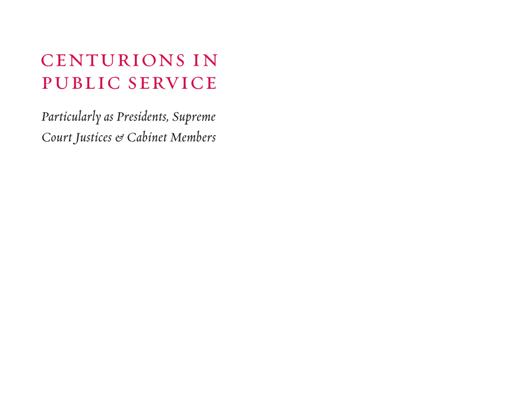 Centurions in Public Service Preface 11 Acknowledgments Ment from the Beginning; Retired Dewey Ballantine Partner E