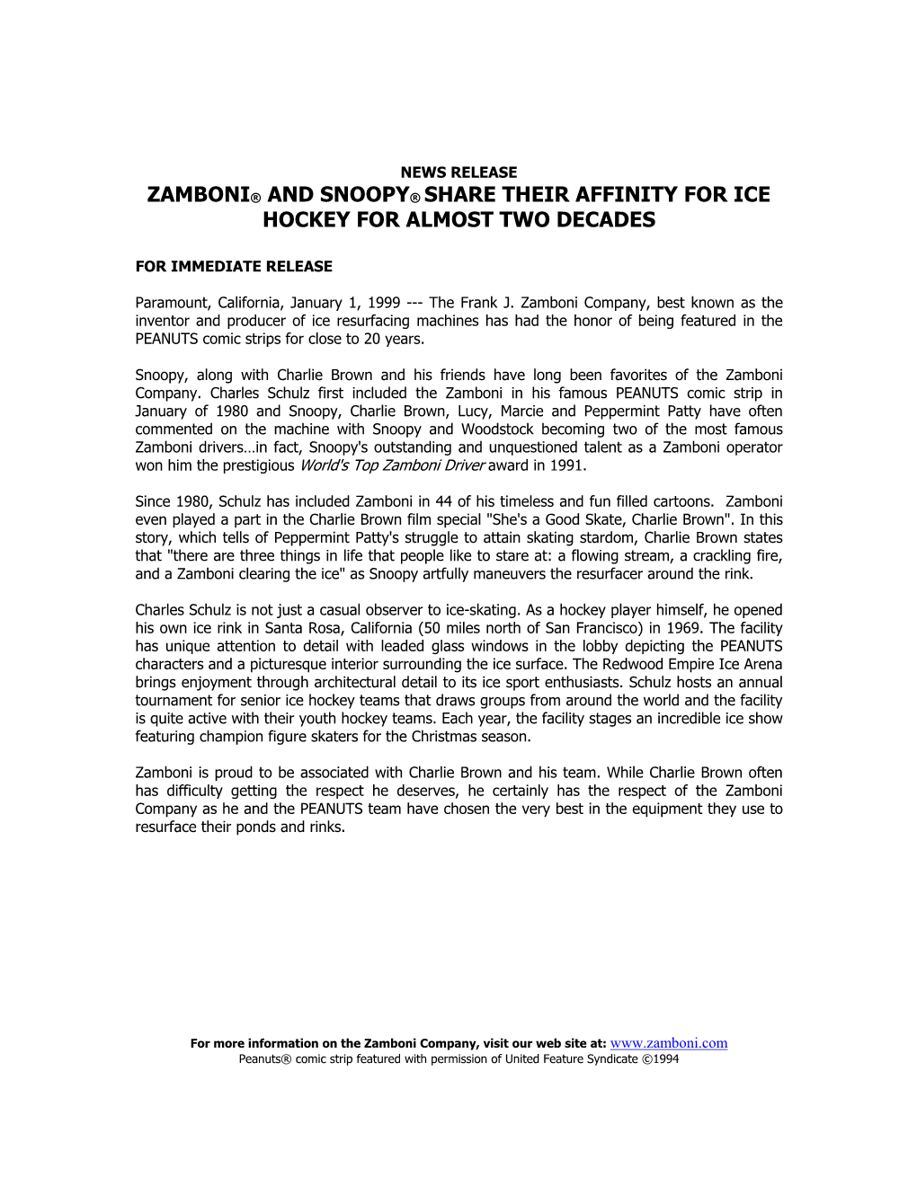 News Release Zamboni® and Snoopy® Share Their Affinity for Ice Hockey for Almost Two Decades