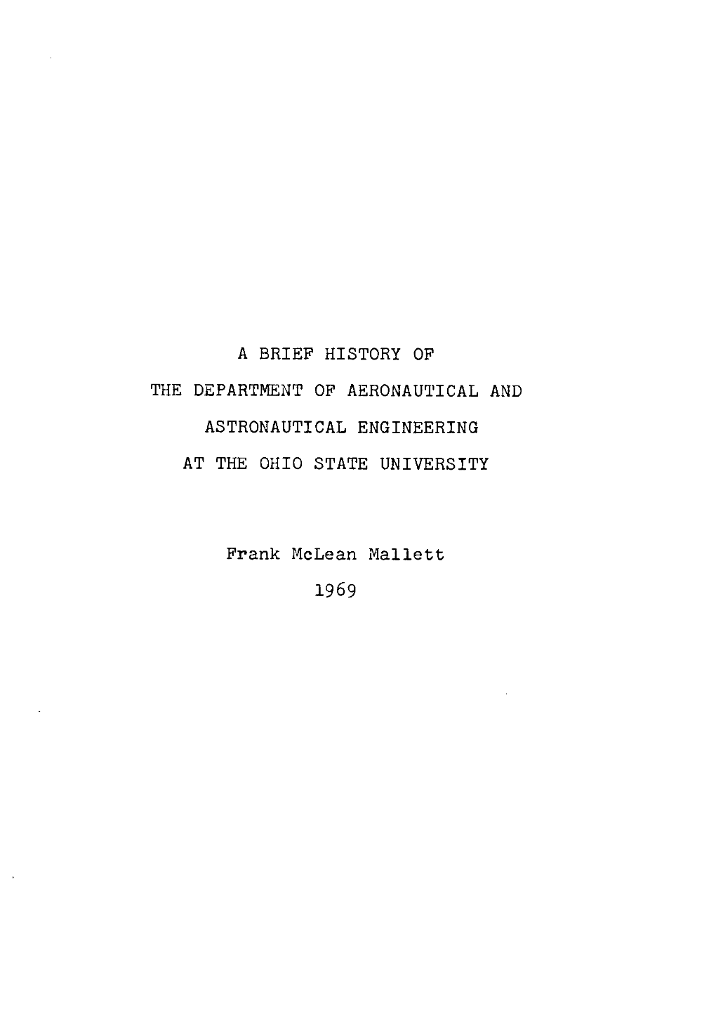 A Brief History of the Department of Aeronautical and Astronautical Engineering at the Ohio State University 1969