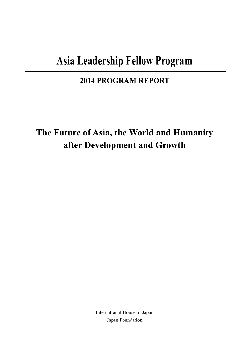 Asia Leadership Fellow Program