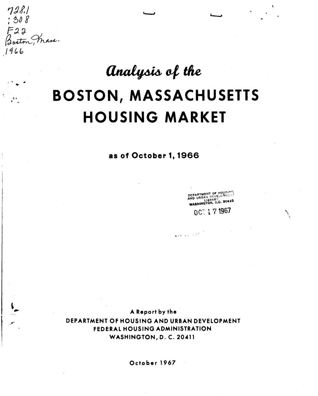 Analysis of the Boston, Massachusetts Housing Market (1966)