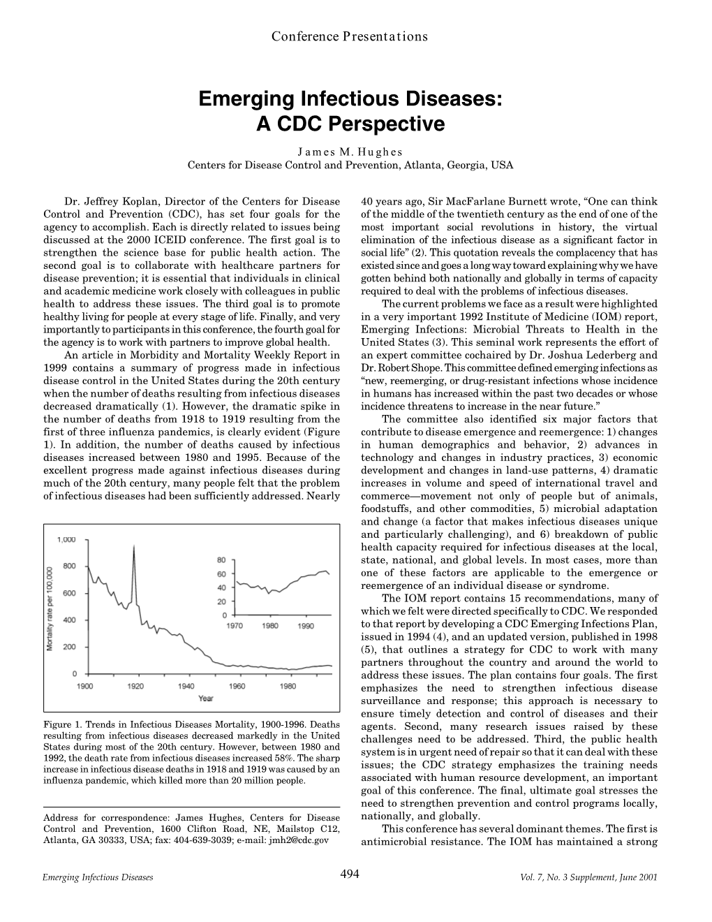 Emerging Infectious Diseases: a CDC Perspective James M