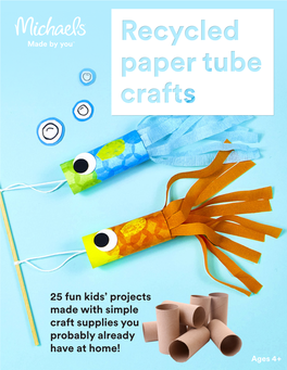 25 Fun Kids' Projects Made with Simple Craft Supplies You Probably Already