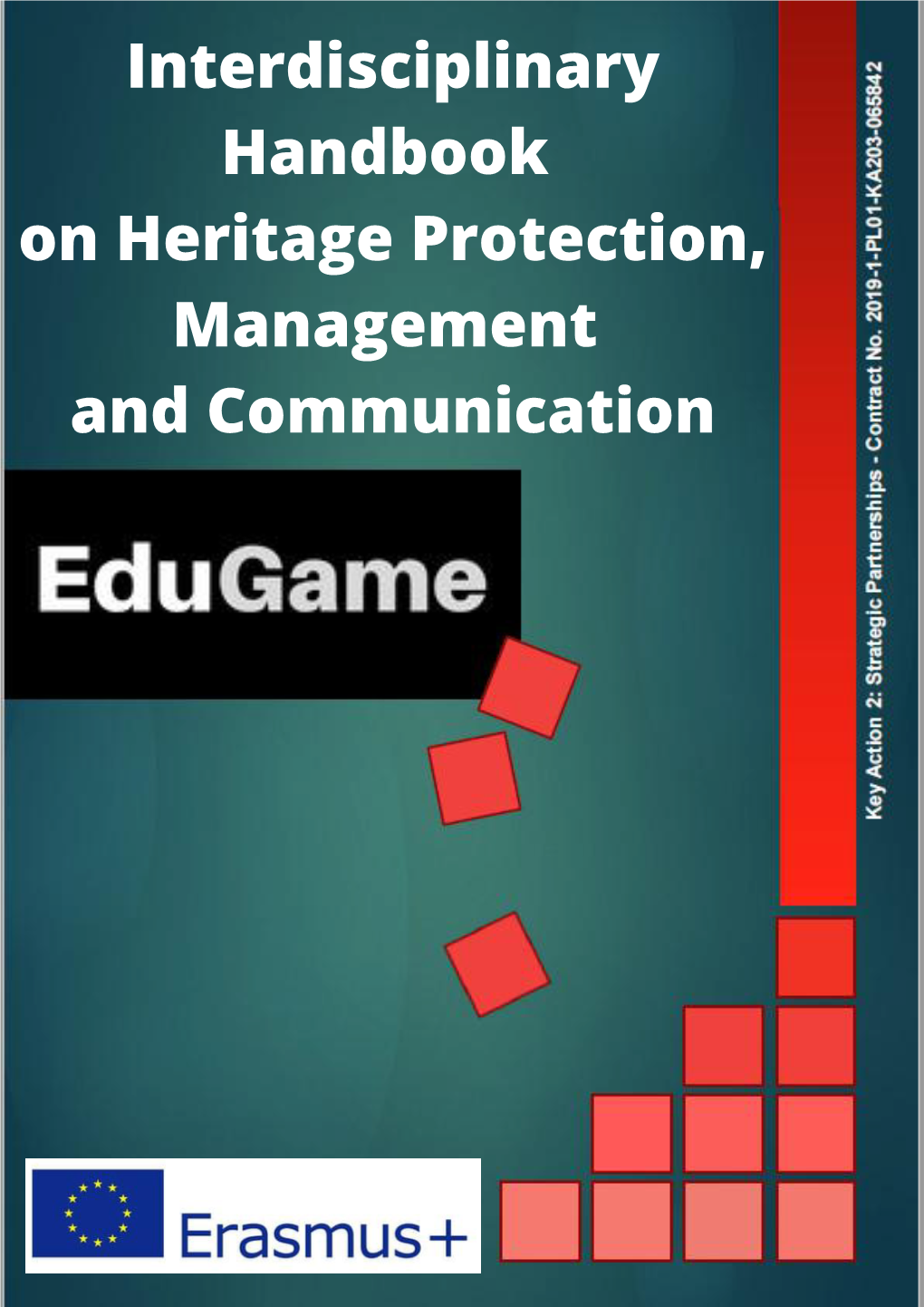 Interdisciplinary Handbook on Heritage Protection, Management and Communication