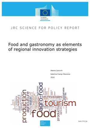 Food and Gastronomy As Elements of Regional Innovation Strategies