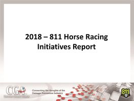 2018 – 811 Horse Racing Initiatives Report
