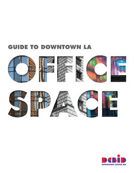 GUIDE to DOWNTOWN LA Innovation, Sustainability and California DTLA Is One of the Key Roots Are Core to Califia Farms