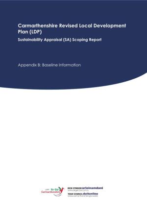 Carmarthenshire Revised Local Development Plan (LDP) Sustainability Appraisal (SA) Scoping Report
