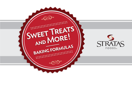 Sweet Treats & More Baking Formulas