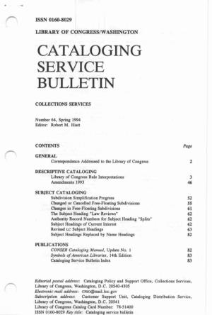 Cataloging Service Bulletin 064, Spring 1994