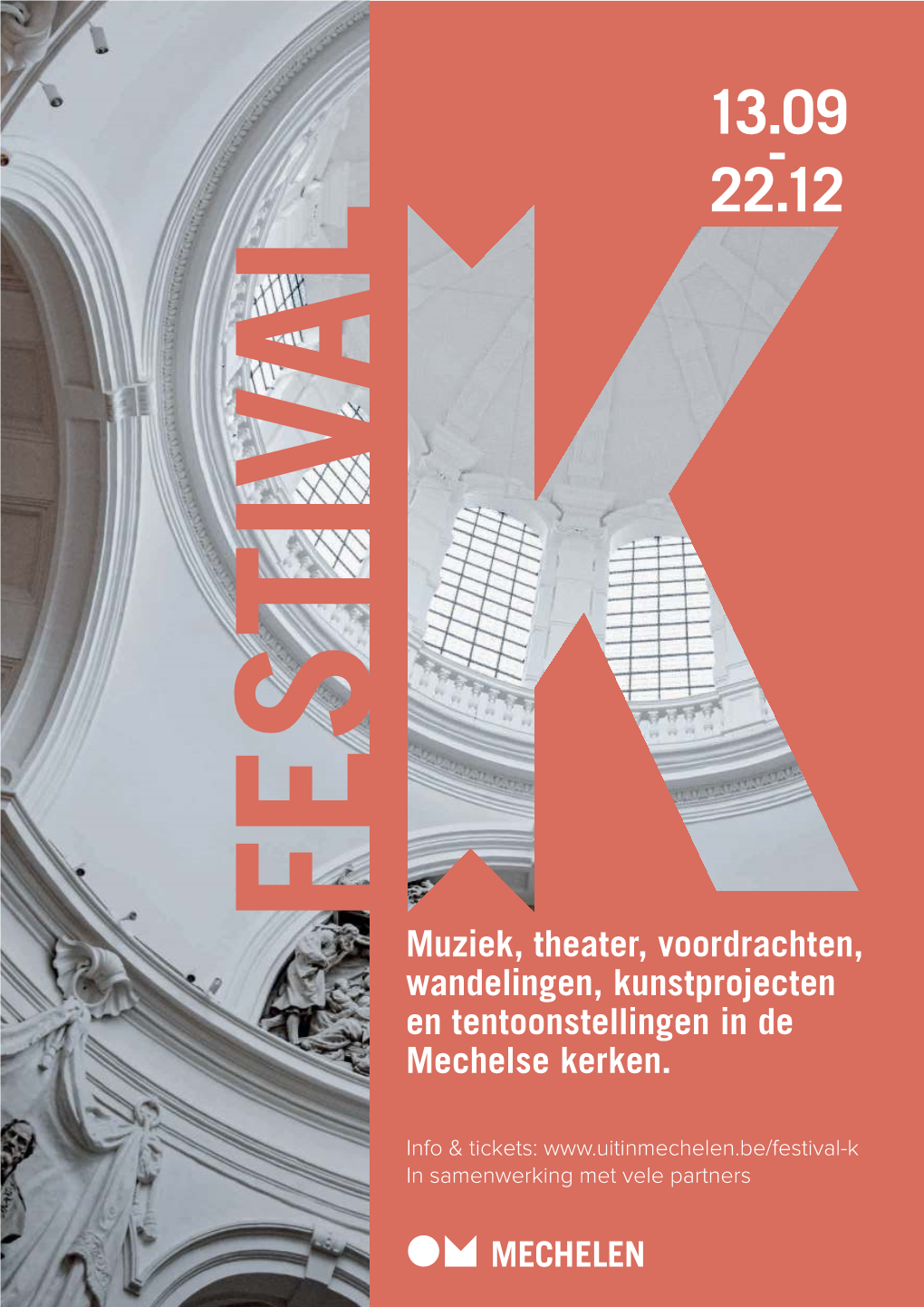 Muziek, Theater, Voordrachten, Wandelingen, Kunstprojecten En Tentoonstellingen in De Mechelse Kerken