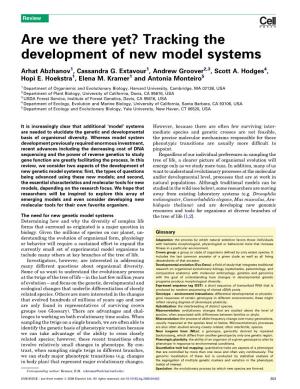 Are We There Yet? Tracking the Development of New Model Systems