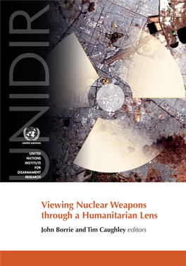 Viewing Nuclear Weapons Through a Humanitarian Lens