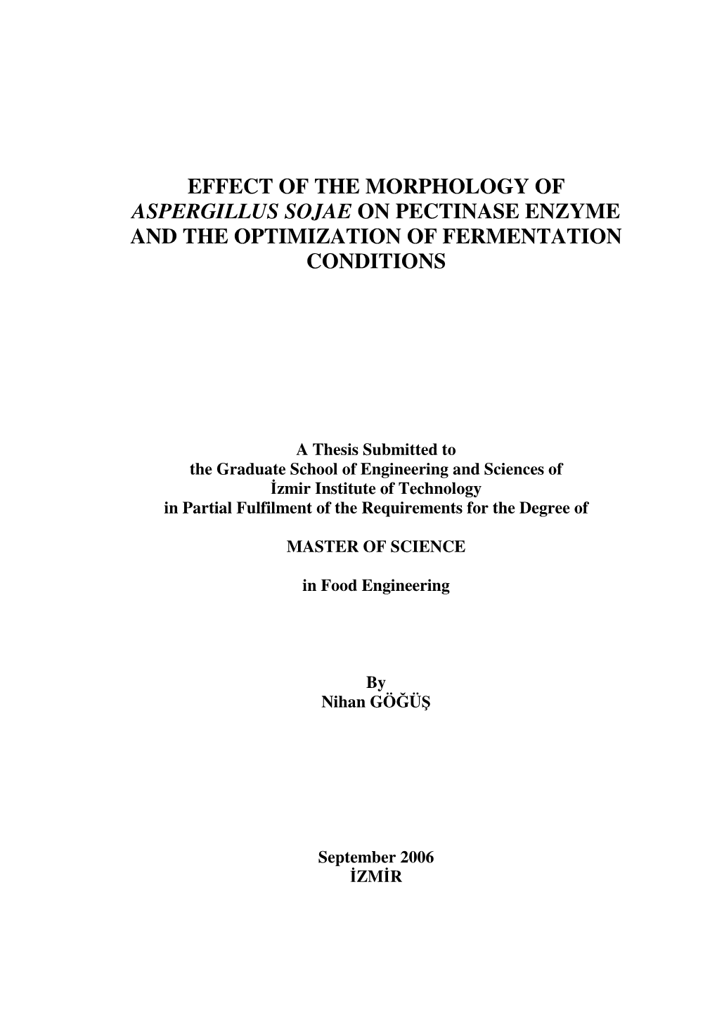 Effect of the Morphology of Aspergillus Sojae on Pectinase Enzyme and the Optimization of Fermentation Conditions