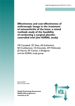 MK Campbell, ZC Skea, AG Sutherland, BH Cuthbertson, VA Entwistle, AM Mcdonald, JD Norrie, RV Carlson, S Bridgman and the KORAL Study Group