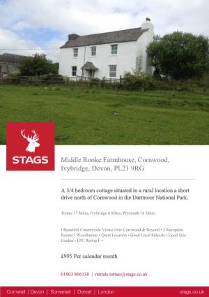 Middle Rooke Farmhouse, Cornwood, Ivybridge, Devon, PL21 9RG