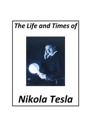 The Life and Time of Nikole Tesla