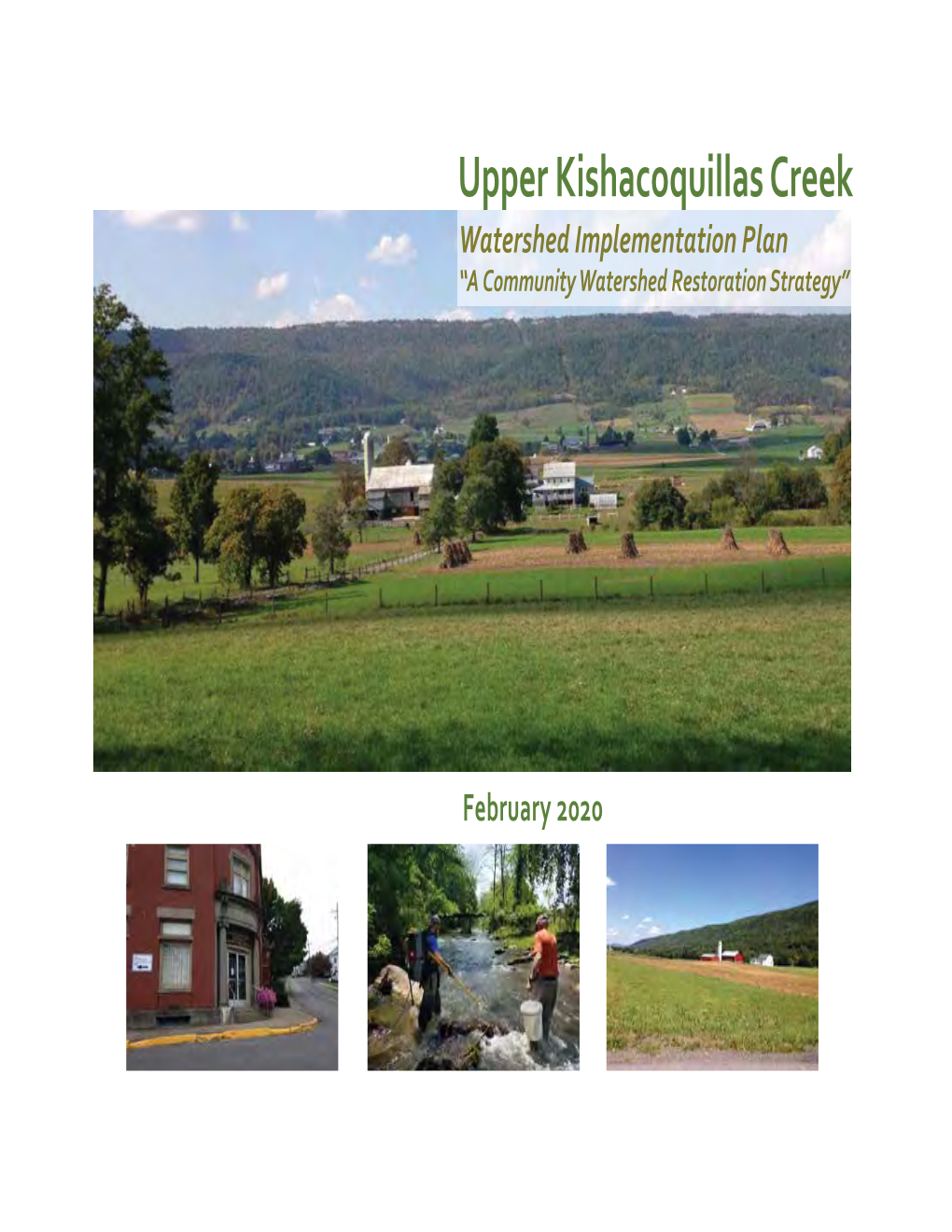 Upper Kishacoquillas Creek Watershed Implementation Plan “A Community Watershed Restoration Strategy”