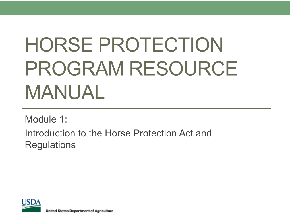 Module 1: Introduction to the Horse Protection Act and Regulations Introduction