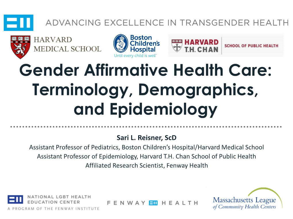 Gender Affirmative Health Care: Terminology, Demographics, and Epidemiology