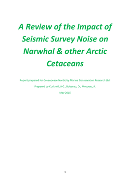 A Review of the Impact of Seismic Survey Noise on Narwhal and Other
