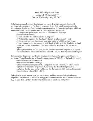 Astro 112 – Physics of Stars Homework #4, Spring 2017 Due on Wednesday, May 17, 2017