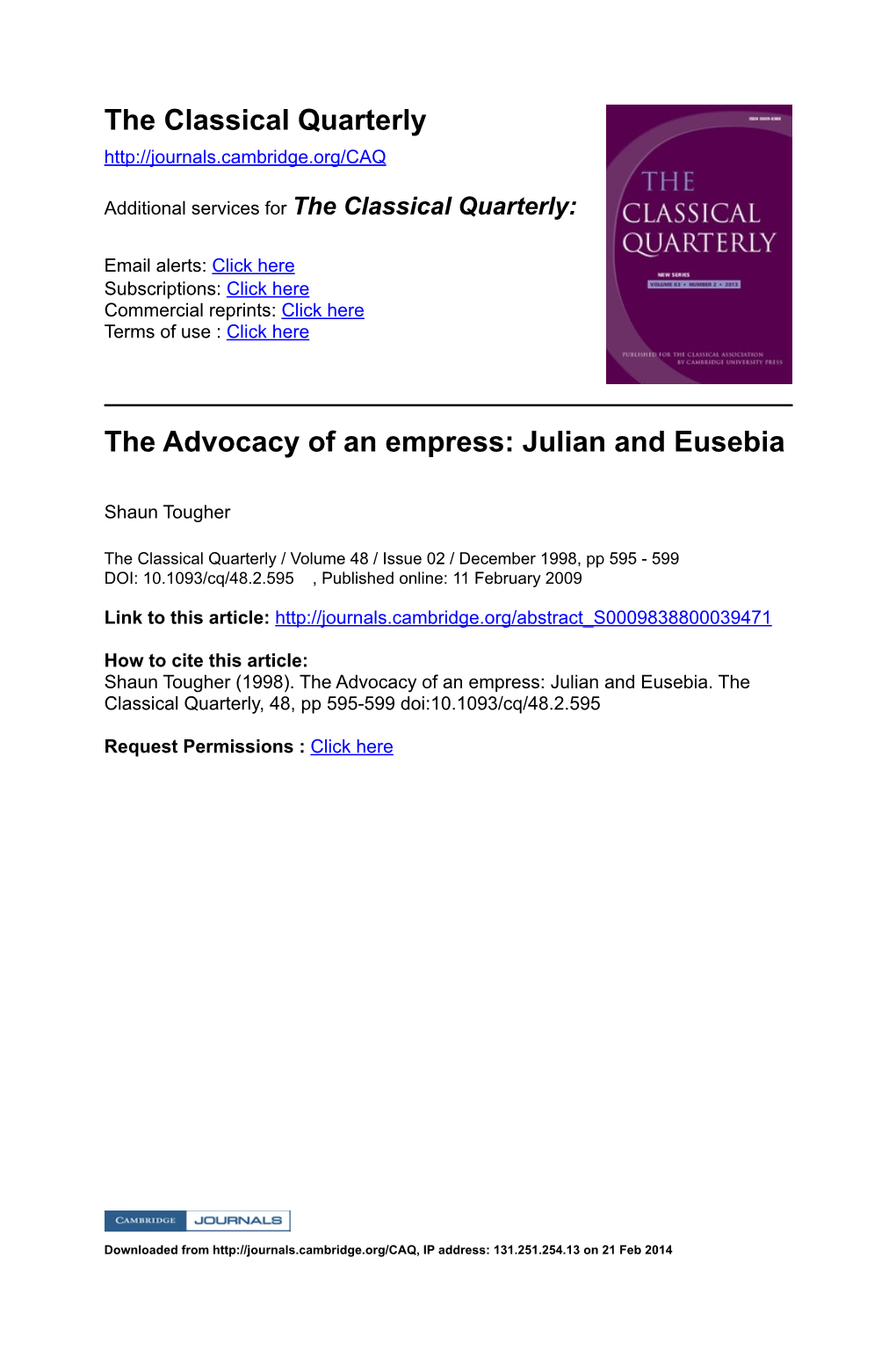 The Classical Quarterly the Advocacy of an Empress: Julian and Eusebia