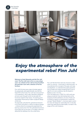 Enjoy the Atmosphere of the Experimental Rebel Finn Juhl