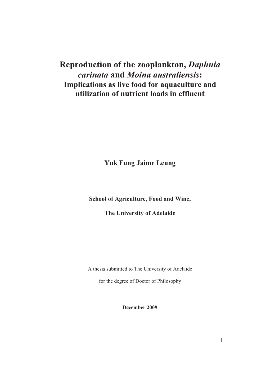 Reproduction of the Zooplankton, Daphnia Carinata and Moina Australiensis: Implications As Live Food for Aquaculture and Utilization of Nutrient Loads in Effluent