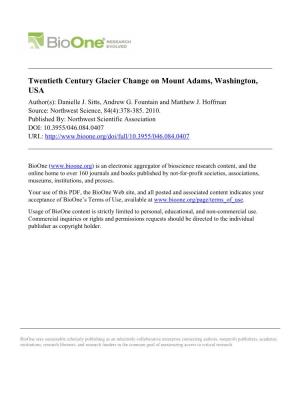 Twentieth Century Glacier Change on Mount Adams, Washington, USA Author(S): Danielle J