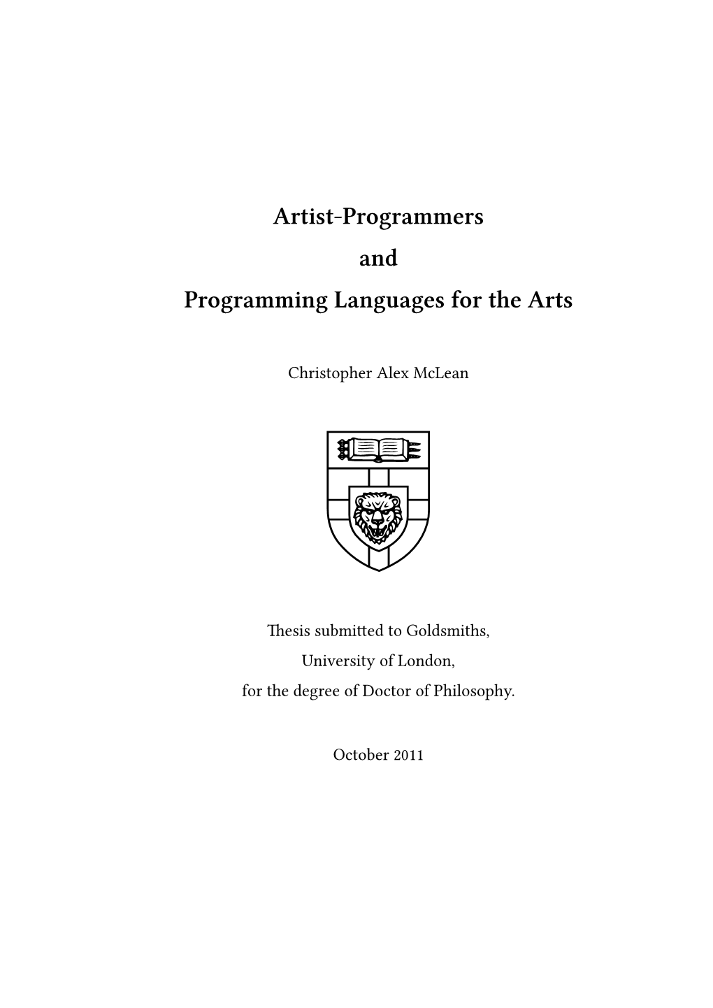 Artist-Programmers and Programming Languages for the Arts