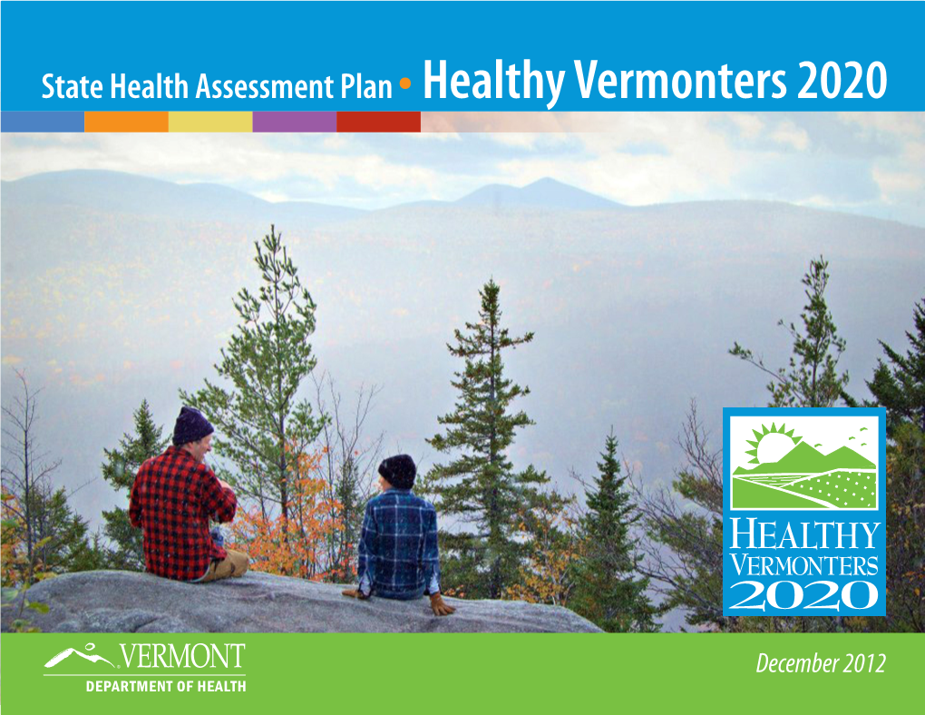 State Health Assessment Plan•Healthy Vermonters 2020