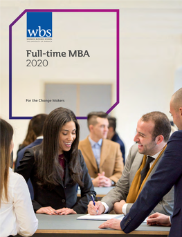 Full-Time MBA 2020 Warwick Business School ■ Wbs.Ac.Uk Contents